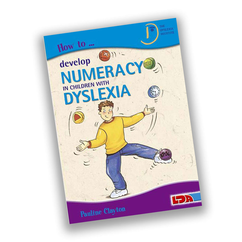 How to Develop Numeracy in Children with Dyslexia